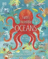 A Föld hihetetlen óceánjai - Earth's Incredible Oceans