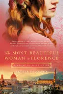 A legszebb nő Firenzében: Botticelli története - The Most Beautiful Woman in Florence: A Story of Botticelli