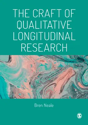 A kvalitatív longitudinális kutatás mestersége - The Craft of Qualitative Longitudinal Research