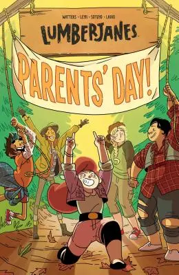 Lumberjanes 10. kötet, 10: Szülők napja - Lumberjanes Vol. 10, 10: Parents' Day