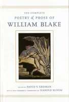 William Blake teljes költészete és prózája: Harold Bloom új előszavával és kommentárjával. - The Complete Poetry and Prose of William Blake: With a New Foreword and Commentary by Harold Bloom