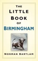 Birmingham kis könyve - The Little Book of Birmingham