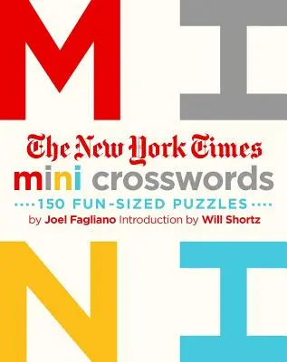 The New York Times Mini keresztrejtvények, 1. kötet: 150 könnyű, szórakoztató méretű rejtvény - The New York Times Mini Crosswords, Volume 1: 150 Easy Fun-Sized Puzzles