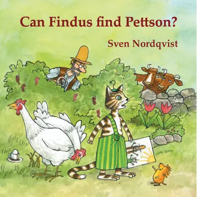 Vajon Findus megtalálja Pettsont? - Can Findus Find Pettson?