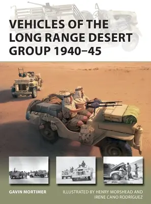 A Hosszú Távolságú Sivatagi Csoport járművei 1940-45 - Vehicles of the Long Range Desert Group 1940-45