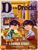 D mint Dreidel: A Hanuka ábécé - D Is for Dreidel: A Hanukkah Alphabet