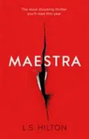 Maestra - A megdöbbentő nemzetközi listavezető bestseller - Maestra - The shocking international number one bestseller