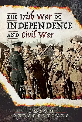 Az ír függetlenségi háború és polgárháború - The Irish War of Independence and Civil War