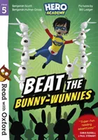 Olvass az Oxforddal! Stage 5: Hero Academy: Beat the Bunny-Wunnies - Read with Oxford: Stage 5: Hero Academy: Beat the Bunny-Wunnies