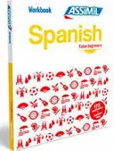 Munkafüzet Spanyol hamis kezdők: Munkafüzet Spanyol Hamis kezdők - Workbook Spanish False Beginners: Workbook Spanish False Beginners