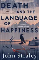 A halál és a boldogság nyelve - Death and the Language of Happiness