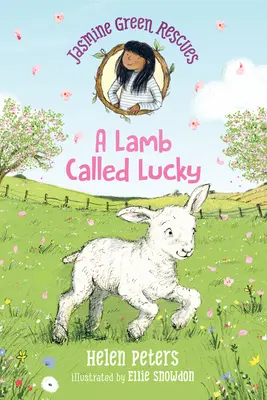 Jasmine Green Rescues: Lucky nevű bárány - Jasmine Green Rescues: A Lamb Called Lucky