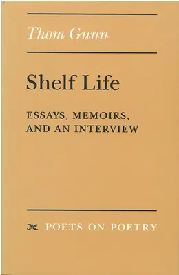 Shelf Life: Esszék, emlékiratok és egy interjú - Shelf Life: Essays, Memoirs, and an Interview