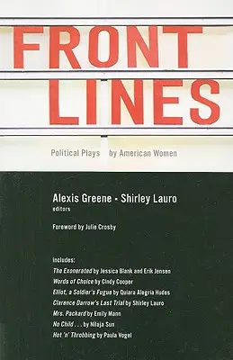 Frontvonalak: Amerikai nők politikai színdarabjai - Front Lines: Political Plays by American Women