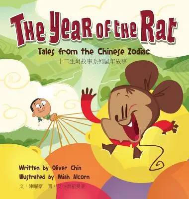 A patkány éve: Mesék a kínai állatövből - The Year of the Rat: Tales from the Chinese Zodiac