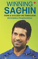 Győzni, mint Sachin - Winning Like Sachin