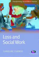Veszteség és szociális munka - Loss and Social Work