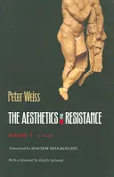 Az ellenállás esztétikája, I. kötet, 1. kötet - The Aesthetics of Resistance, Volume I, 1