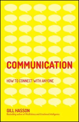 Kommunikáció - Hogyan teremtsünk kapcsolatot bárkivel - Communication - How to Connect with Anyone