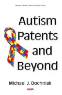 Autizmus szabadalmak és azon túl - Autism Patents & Beyond