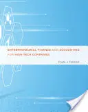 Vállalkozói pénzügyek és számvitel csúcstechnológiai vállalatok számára - Entrepreneurial Finance and Accounting for High-Tech Companies