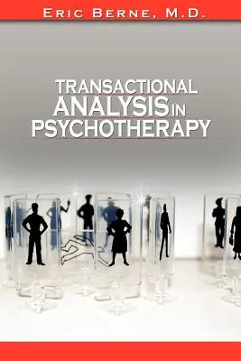 Tranzakcióanalízis a pszichoterápiában - Transactional Analysis in Psychotherapy