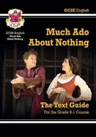 New GCSE English Shakespeare Text Guide - Much Ado About Nothing (Sok hűhó semmiért) online kiadással és kvízekkel. - New GCSE English Shakespeare Text Guide - Much Ado About Nothing includes Online Edition & Quizzes