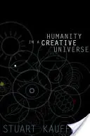 Az emberiség a kreatív világegyetemben - Humanity in a Creative Universe