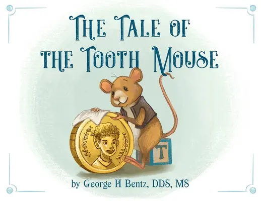 A fogas egér története - The Tale of the Tooth Mouse