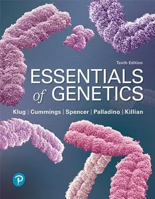 A genetika alapjai - Essentials of Genetics