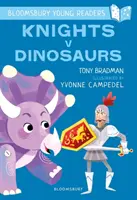 Lovagok a dinoszauruszok ellen: A Bloomsbury Young Reader - Purple Book Band - Knights V Dinosaurs: A Bloomsbury Young Reader - Purple Book Band