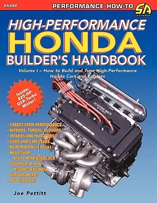 A nagy teljesítményű Honda építő kézikönyve - High-Performance Honda Builder's Handbook