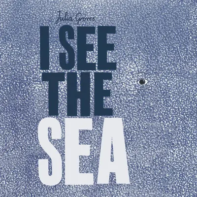 Látom a tengert - I See the Sea