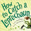 Hogyan fogjunk el egy koboldot - How to Catch a Leprechaun