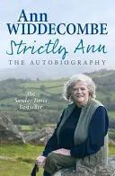 Strictly Ann - Önéletrajz - Strictly Ann - The Autobiography