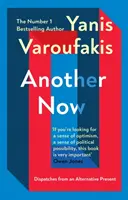 Another Now - Dispatches from an Alternative Present from the no. 1. bestseller szerzőjétől - Another Now - Dispatches from an Alternative Present from the no. 1 bestselling author