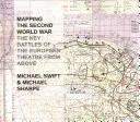 A második világháború feltérképezése: Az európai hadszíntér legfontosabb csatái a magasból - Mapping the Second World War: The Key Battles of the European Theatre from Above