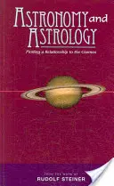 Csillagászat és asztrológia: A kozmoszhoz való viszony megtalálása - Astronomy and Astrology: Finding a Relationship to the Cosmos