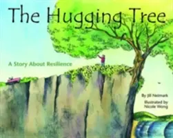 Az ölelő fa: Egy történet az ellenálló képességről - The Hugging Tree: A Story about Resilience