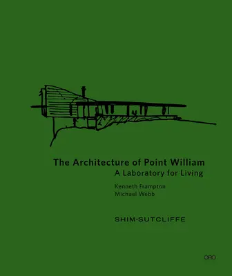 Point William építészete - The Architecture of Point William