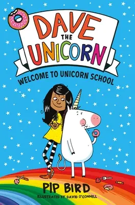 Dave az egyszarvú: Egyszarvú Iskola: Üdvözöljük az Egyszarvú Iskolában - Dave the Unicorn: Welcome to Unicorn School