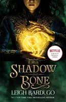 Árnyék és csont: A Netflix eredeti sorozata - 1. könyv - Shadow and Bone: A Netflix Original Series - Book 1