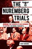 Nürnbergi perek: I. kötet - A náci Németország vezetőinek bíróság elé állítása - Nuremberg Trials: Volume I - Bringing the Leaders of Nazi Germany to Justice