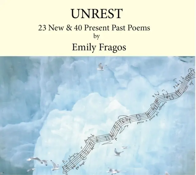 Nyugtalanság: 23 új és 45 múltbéli jelen verse - Unrest: 23 New & 45 Present Past Poems