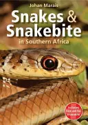 Kígyók és kígyómarás Dél-Afrikában - Snakes & Snakebite in Southern Africa