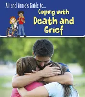 Megküzdeni a halállal és a gyásszal - Coping with Death and Grief