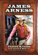 James Arness: Arness: Önéletrajz - James Arness: An Autobiography