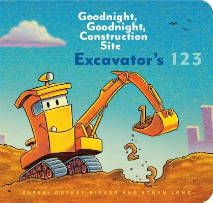 A 123-as ásógép: Jó éjt, jó éjt, építkezés (Számolókönyvek gyerekeknek, Számolni tanuló könyvek, Jó éjt könyv) - Excavator's 123: Goodnight, Goodnight, Construction Site (Counting Books for Kids, Learning to Count Books, Goodnight Book)