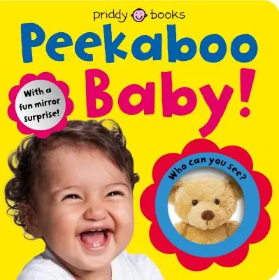 Baby Can Do: Peekaboo Baby: Mókás tükrös meglepetéssel - Baby Can Do: Peekaboo Baby: With a Fun Mirror Surprise