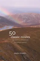 50 klasszikus útvonal a skót hegyekben - 50 Classic Routes on Scottish Mountains